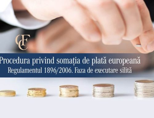 Procedura somației de plată europeană – Regulamentul 1896/2006. Faza de executare silită