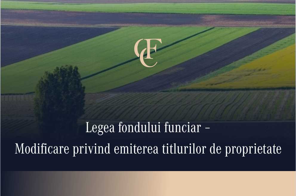Legea fondului funciar – Modificare