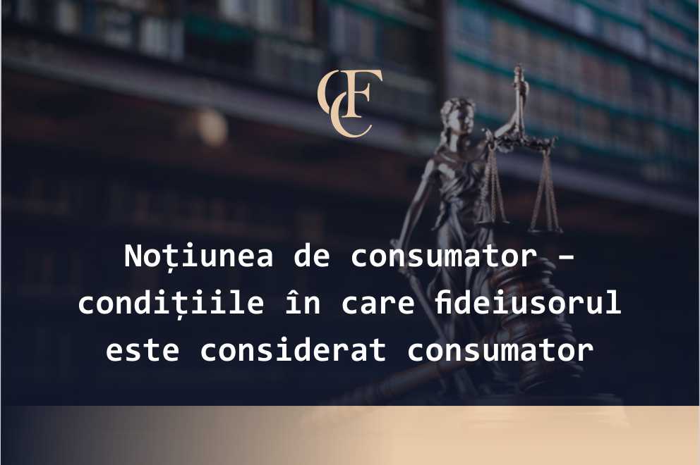 Noțiunea de consumator