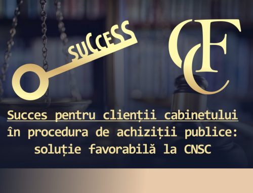 Succes pentru clienții cabinetului în procedura de achiziții publice: soluție favorabilă la CNSC